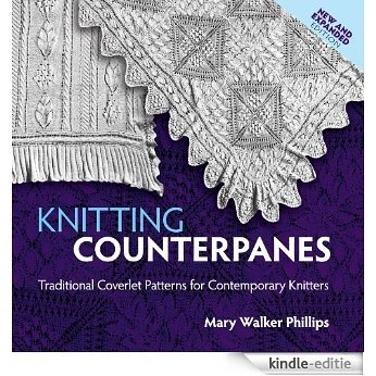 Knitting Counterpanes (Dover Knitting, Crochet, Tatting, Lace) [Kindle-editie]