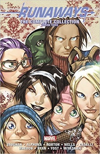 Runaways: The Complete Collection Volume 3