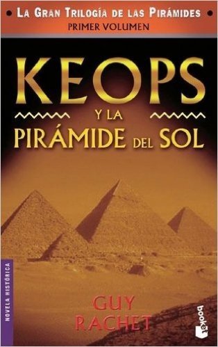 Keops y la Piramide