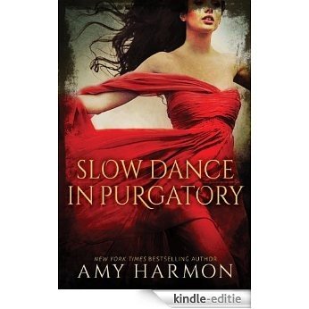 Slow Dance in Purgatory (Purgatory Series Book 1) (English Edition) [Kindle-editie] beoordelingen