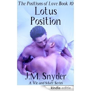 The Positions of Love Book 10: Lotus Position (English Edition) [Kindle-editie]