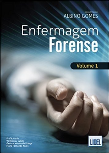 Enfermagem Forense - Volume 1
