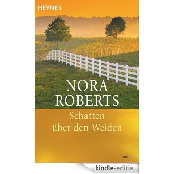 Schatten über den Weiden: Roman (German Edition) [Kindle-editie]