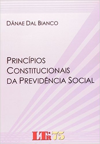 Principios Constitucionais De Previdencia Social