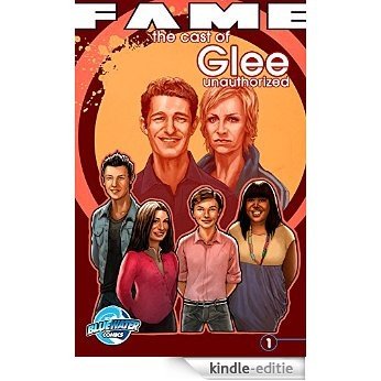 Fame: The Cast of Glee #1 (English Edition) [Kindle-editie]