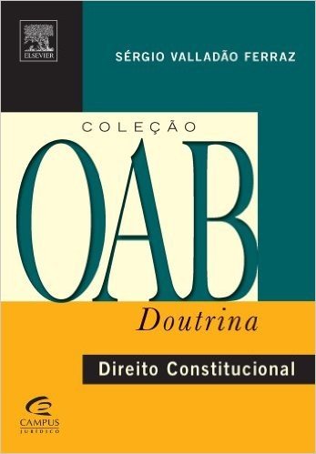 Direito Constitucional - Coleção OAB Doutrina