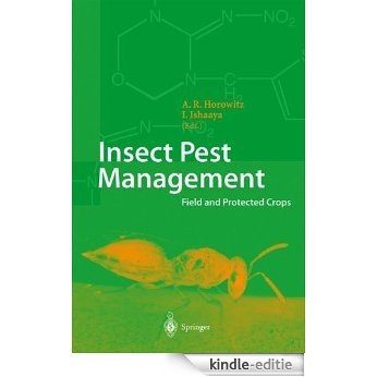 Insect Pest Management: Field and Protected Crops [Kindle-editie]
