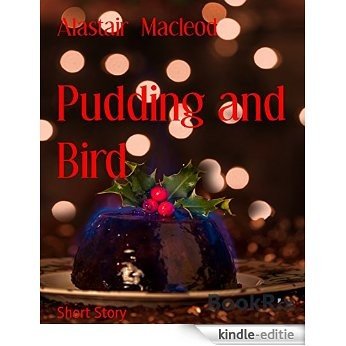 Pudding and Bird (English Edition) [Kindle-editie]