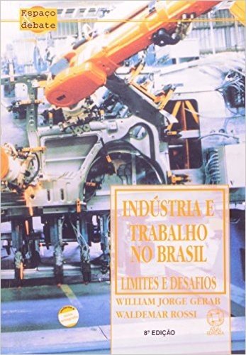Indústria e Trabalho no Brasil - Conforme Nova Ortografia