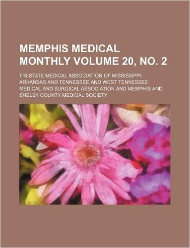 Memphis Medical Monthly Volume 20, No. 2