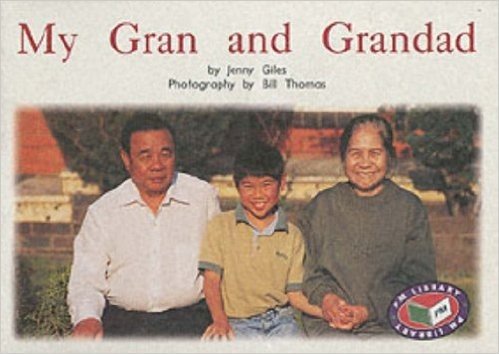 PM Non-Fiction Yellow Level Families Around Us My Gran and Grandad (X6)