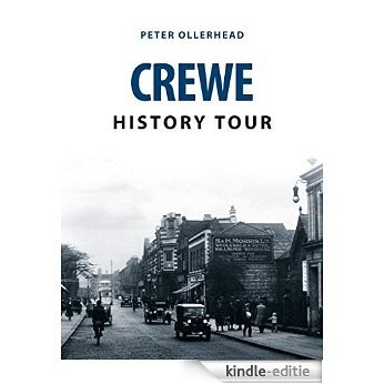 Crewe History Tour (English Edition) [Kindle-editie]