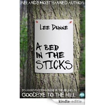 A Bed in the Sticks (English Edition) [Kindle-editie]