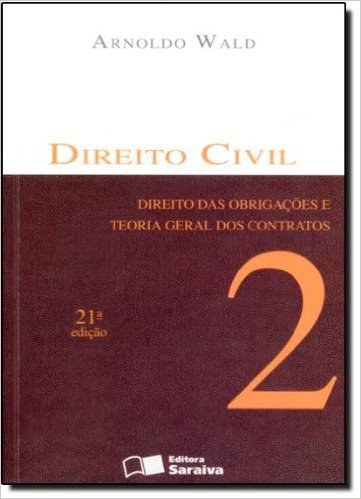 Direito Civil - V. 02 - Direito Das Obrigacoes E Teoria Geral Dos Cont