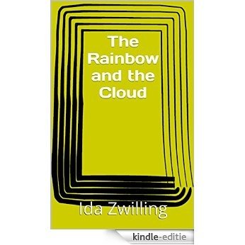 The Rainbow and the Cloud (English Edition) [Kindle-editie]