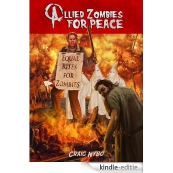 Allied Zombies for Peace [Kindle-editie]