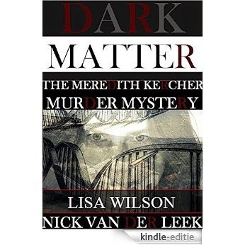 DARK MATTER: The Meredith Kercher Murder Mystery (A #SHAKEDOWN Title Book 3) (English Edition) [Kindle-editie]