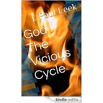 God The Vicious Cycle (English Edition) [Kindle-editie]