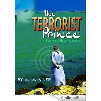 The Terrorist Prince (a Susanna Sloane novel Book 3) (English Edition) [Kindle-editie]