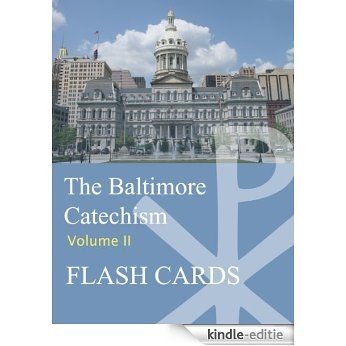 Baltimore Catechism Flash Cards (Illustrated) (English Edition) [Kindle-editie]