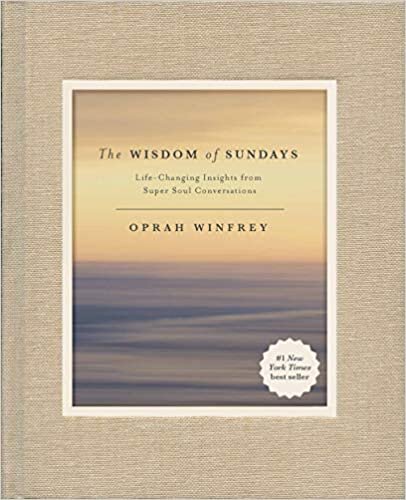 indir The Wisdom of Sundays: Life-Changing Insights from Super Soul Conversations