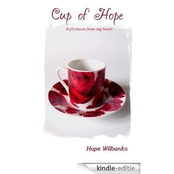 Cup of Hope, Reflections from my heart (English Edition) [Kindle-editie] beoordelingen