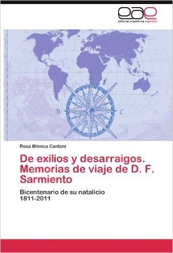 de Exilios y Desarraigos. Memorias de Viaje de D. F. Sarmiento