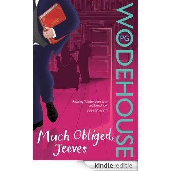 Much Obliged, Jeeves: (Jeeves & Wooster) [Kindle-editie]