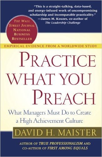 Practice What You Preach: What Managers Must Do to Create a High Achievement Culture baixar