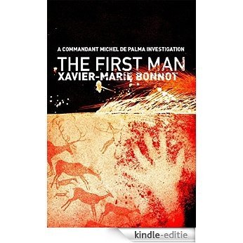 The First Man: A Commandant Michel de Palma Investigation (English Edition) [Kindle-editie] beoordelingen