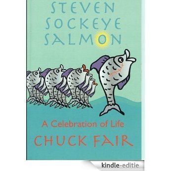 Steven Sockeye Salmon, Animated Film Edition (English Edition) [Kindle-editie]