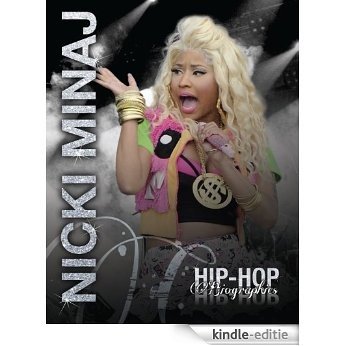Nicki Minaj (Hip-Hop Biographies) (English Edition) [Kindle-editie]