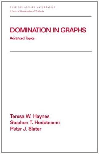 Domination in Graphs: Volume 2: Advanced Topics