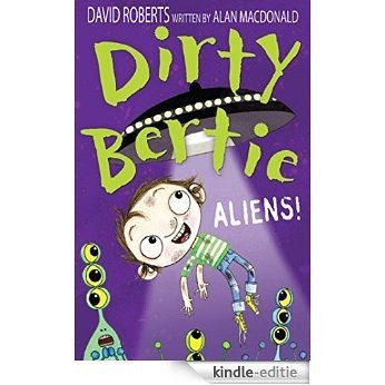 Aliens! (Dirty Bertie) [Kindle-editie]