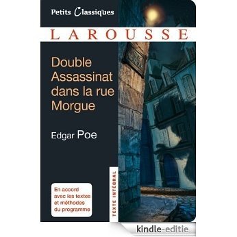 Double Assassinat dans la rue Morgue ; La Lettre volée (Petits Classiques Larousse t. 57) (French Edition) [Kindle-editie] beoordelingen