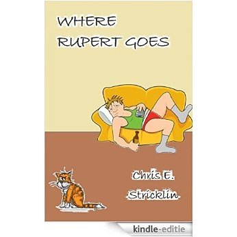 Where Rupert Goes (English Edition) [Kindle-editie]