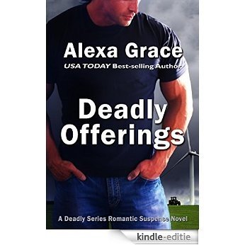 Deadly Offerings: Book One of the Deadly Series (English Edition) [Kindle-editie]