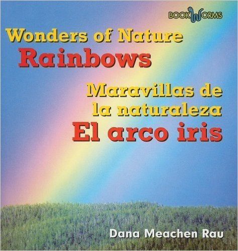 Rainbows/El Arco Iris