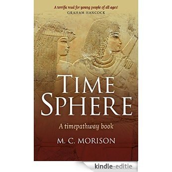 Time Sphere: A Timepathway Book [Kindle-editie]