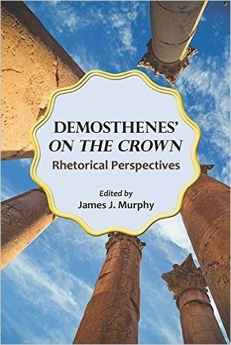 Demosthenes' "On the Crown": Rhetorical Perspectives baixar