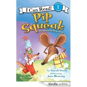 Pip Squeak (I Can Read Level 1) [Kindle-editie]