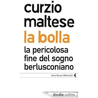 La bolla (Serie bianca) [Kindle-editie]