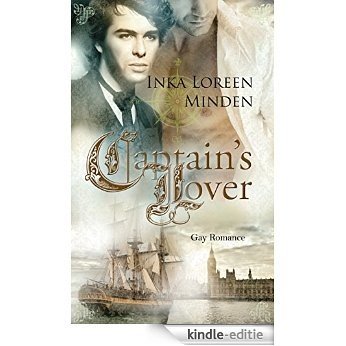The Captain's Lover - Sklave seiner Sehnsucht (German Edition) [Kindle-editie]