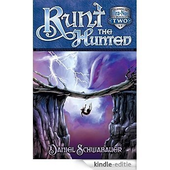 Runt the Hunted (Legends of Tira-Nor Book 2) (English Edition) [Kindle-editie]
