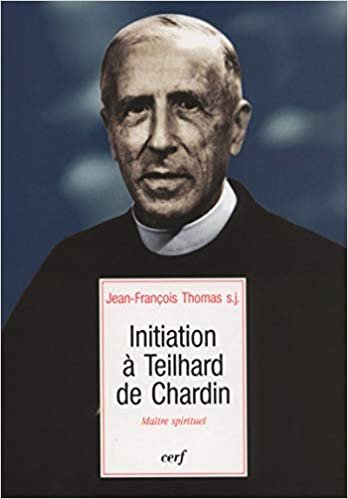 indir Initiation à Teilhard de Chardin (Epiphanie)
