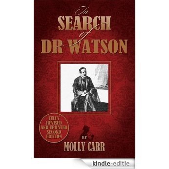In Search of Dr Watson (English Edition) [Kindle-editie]