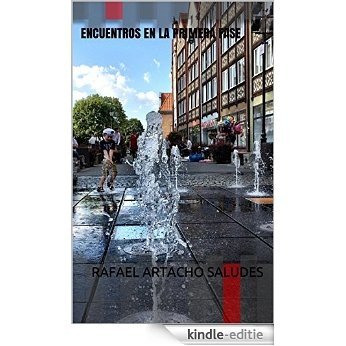 Encuentros en la primera fase (Spanish Edition) [Kindle-editie]