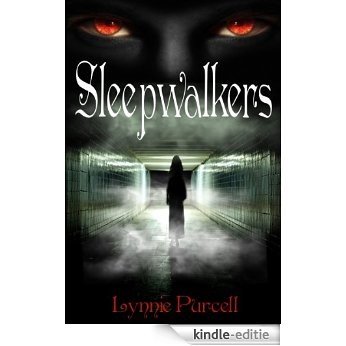 Sleepwalkers (Book 3: The Dreamer Chronicles) (English Edition) [Kindle-editie]
