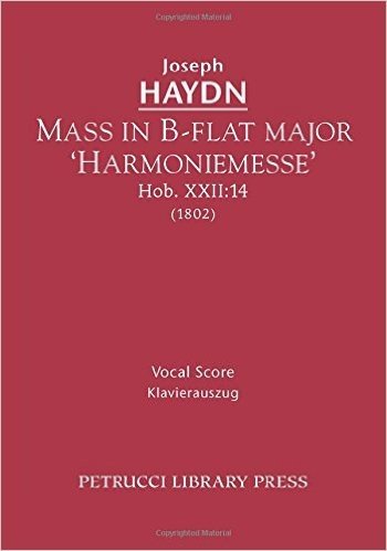 Mass in B-Flat Major 'Harmoniemesse', Hob. XXII: 14 - Vocal Score
