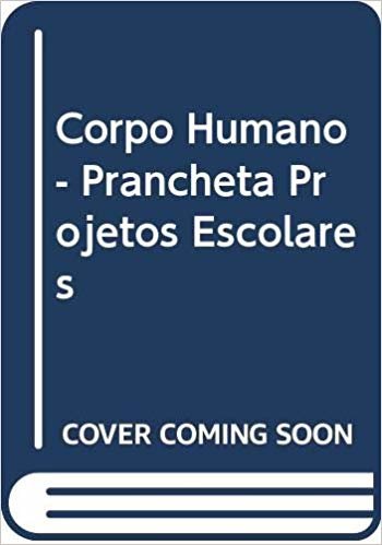 Enciclopedia Prancheta - Corpo Humano
